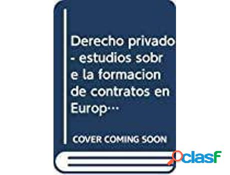 Libro Derecho Privado. Estudios Sobre La Formación De