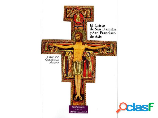 Libro El Cristo San Damián Y San Francisco De Asís. de