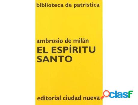 Libro El Espíritu Santo de Obispo De Milán Ambrosio -