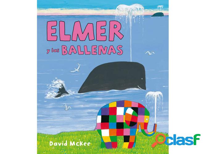 Libro Elmer Y Las Ballenas de David Mckee (Español)