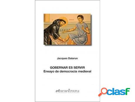 Libro Gobernar es servir de Dalarun Jacques (Español)