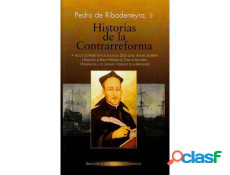 Libro Historias De La Contrarreforma de Pedro De Ribadeneyra