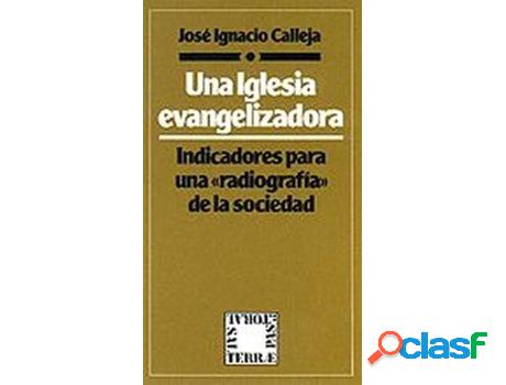 Libro Iglesia Evangelizadora, Una de José Ignacio Calleja