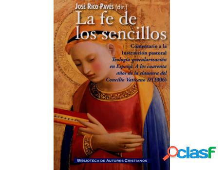 Libro La Fe De Los Sencillos de Vários Autores (Español)