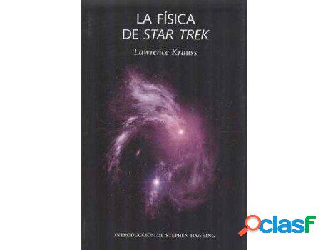 Libro La Física De Star Trek de Lawrence M. Krauss