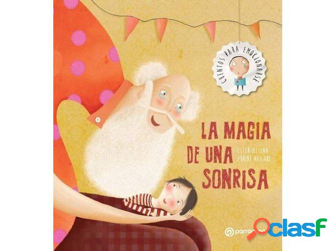 Libro La Magia De Una Sonrisa de Ester Alsina (Español)