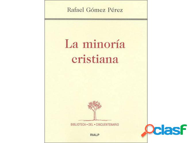 Libro La Minoría Cristiana de Rafael Gómez Pérez