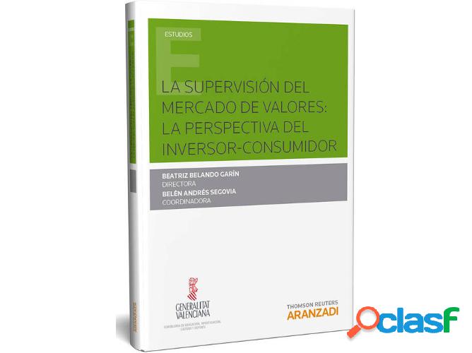 Libro La Supervision Del Mercado De Valores: La Perspectiva