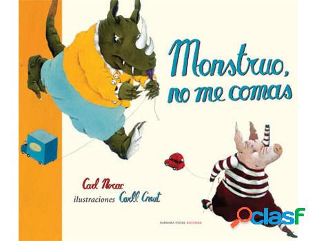 Libro Monstruo, No Me Comas de Carl Norac (Español)