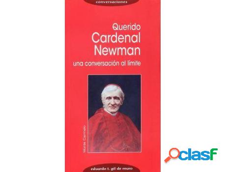 Libro Querido Cardenal Nexman: Una Conversación Al Límite