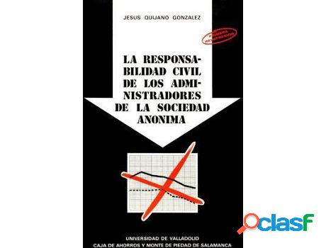 Libro Responsabilidad Civil De Los Administradores De La
