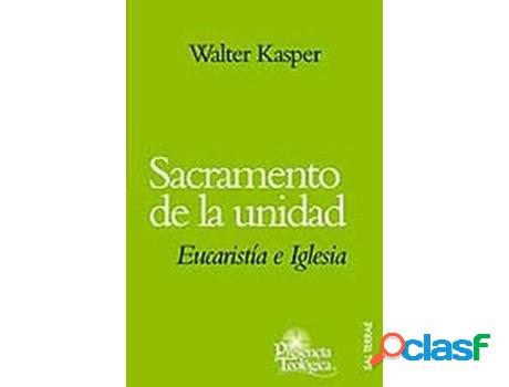 Libro Sacramento De La Unidad de Walter Kasper (Español)