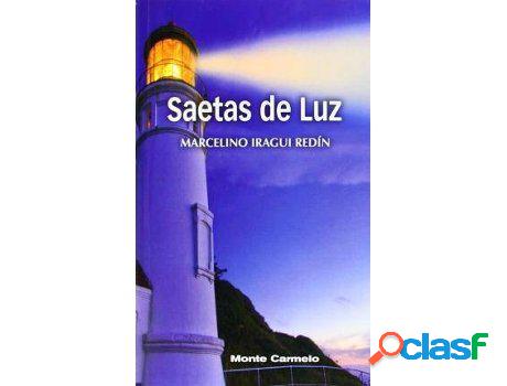 Libro Saetas De Luz de Marcelino Iragui Redín (Español)