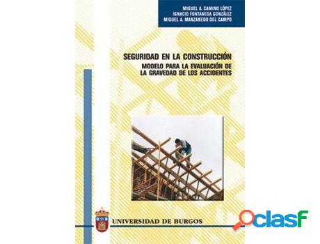 Libro Seguridad En La Construcción. Modelo Para La