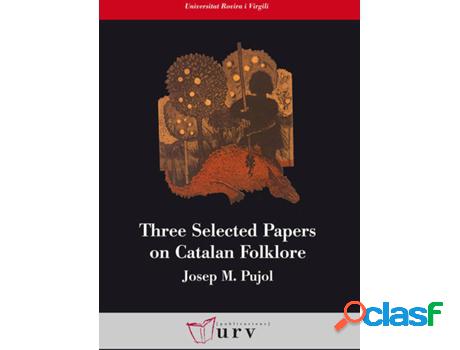 Libro Three Selected Papers On Catalan Folklore de Josep