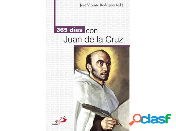 Libro 365 Días Con Juan De La Cruz de José Vicente