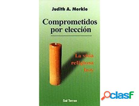 Libro Comprometidos Por Elección de Judith A. Merkle