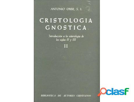 Libro Cristología Gnóstica.Introducción A La