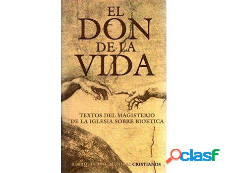 Libro El Don De La Vida de Augusto Sarmiento Franco