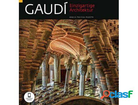 Libro Gaudí Einzigartige Architektur de Pere Vivas| Josep
