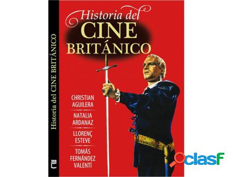 Libro Historia Del Cine Británico de Vários Autores