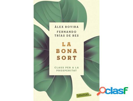 Libro La Bona Sort de Fernando Trías De Bes (Catalán)