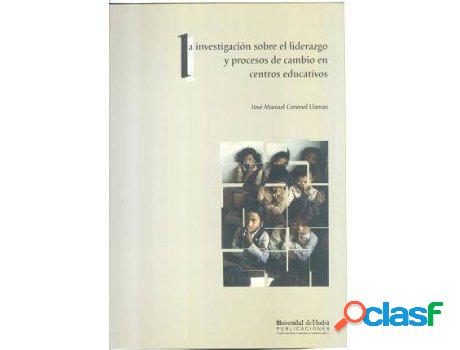 Libro La Investigación Sobre El Liderazgo Y Procesos De