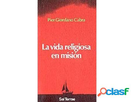 Libro La Vida Religiosa En Misión de Pier Giordano Cabra
