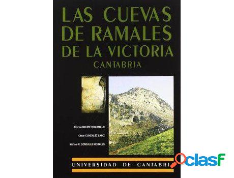 Libro Las Cuevas De Ramales De La Victoria, Cantabria de