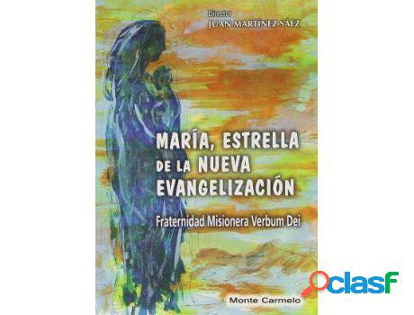 Libro María, Estrella De La Nueva Evangelización de