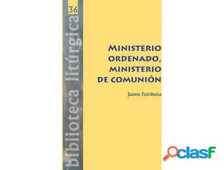 Libro Ministerio Ordenado, Ministerio De Comunión de Jaume