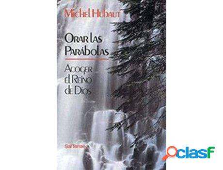 Libro Orar Las Parábolas de Michael Hubaut (Español)