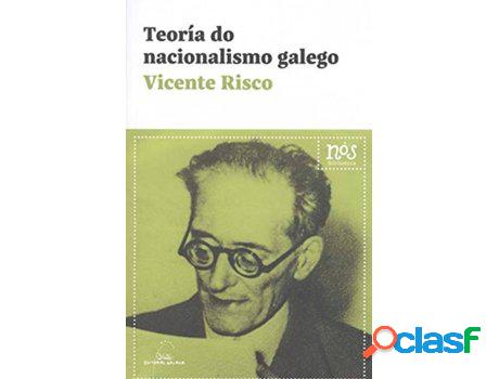 Libro Teoria Do Nacionalismo Galego (Bn) de Vicente Risco