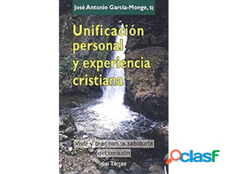 Libro Unificación Personal Y Experiencia Cristiana de José