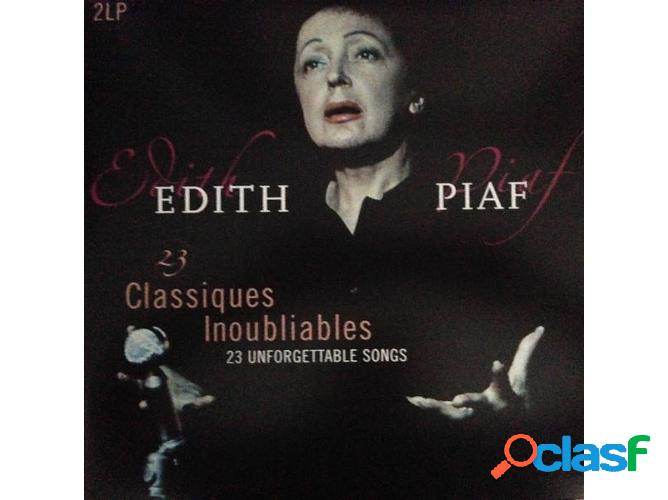 Vinilo Edith Piaf - 23 Classiques Inoubliables - 23 5 00 -