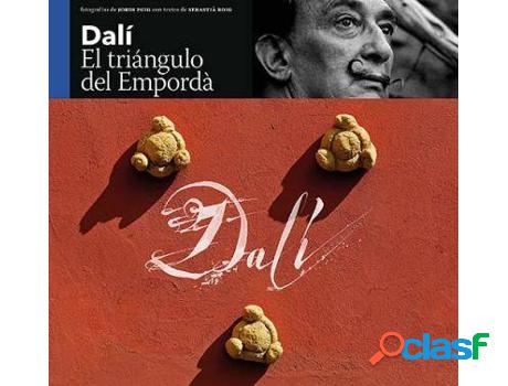 Libro Dalí, El Triángulo De L&apos;Empordà de Sebastià
