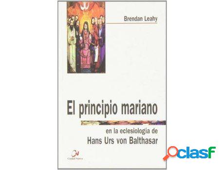 Libro El Principio Mariano En La Eclesiología De Han Urs