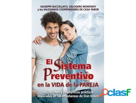 Libro El Sistema Preventivo En La Vida De La Pareja: