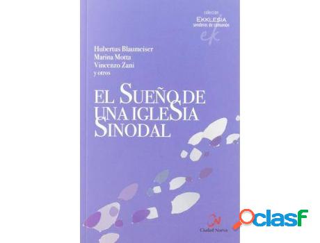 Libro El Sueño De Una Iglesia Sinodal de Hubertus