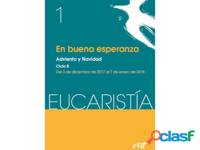 Libro En Buena Esperanza. Adviento Y Navidad (Ciclo B) de