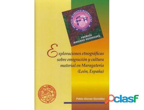 Libro Exploraciones Etnográficas Sobre Emigración Y