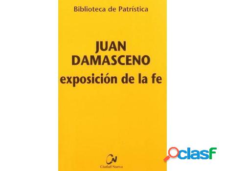 Libro Exposición De La Fe de Santo Juan Damasceno