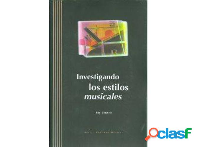 Libro Investigando Estilos Musicales de Roy Bennett