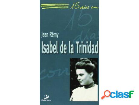 Libro Isabel De La Trinidad de Jean Rémy (Español)