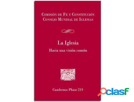 Libro La Iglesia: Hacia Una Visión Común de Consejo