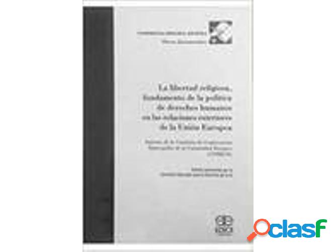 Libro La Libertad Religiosa, Fundamento De La Política De