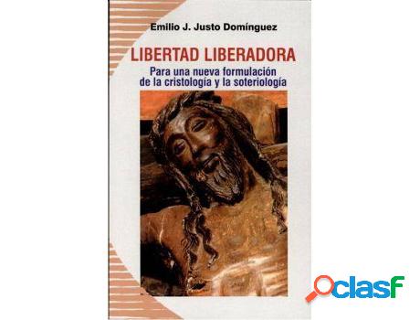 Libro Libertad Liberadora: Para Una Nueva Formulación De La