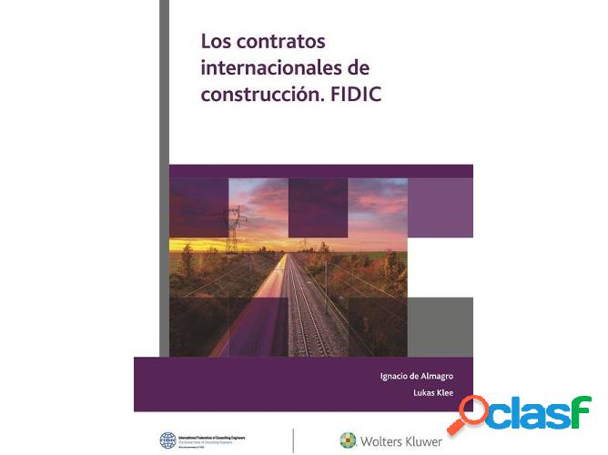Libro Los Contratos Internacionales De Construcción. Fidic