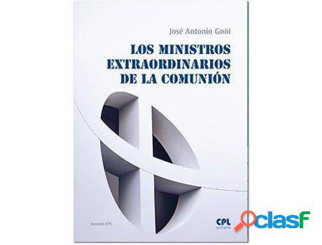 Libro Los Ministros Extraordinarios De La Comunión de José