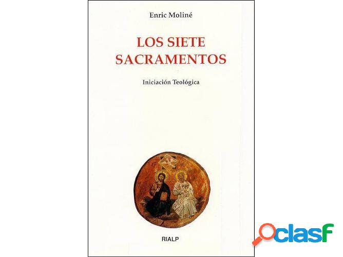 Libro Los Siete Sacramentos de Enric Moliné (Español)